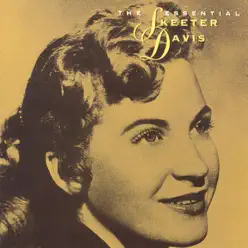 The Essential Skeeter Davis - Skeeter Davis