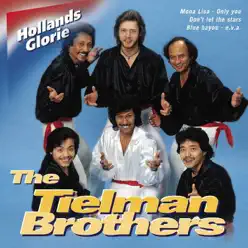 Hollands Glorie - The Tielman Brothers Hollands Glorie - The Tielman Brothers
