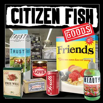 Goods - Citizen Fish