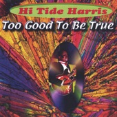 Hi Tide Harris - Good Bye Baby