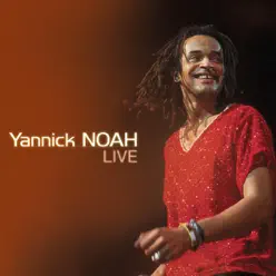 Yannick Noah Live - Yannick Noah