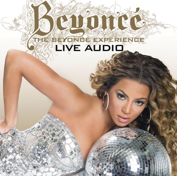 The Beyoncé Experience (Live) - Beyoncé