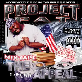 Mix Tape: The Appeal by Project Pat album reviews, ratings, credits