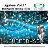 Basi Musicali: Ligabue, Vol. 1 (Versione Karaoke) - Alta Marea