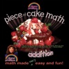Piece of Cake Math - Adding with Music (feat. Diane Phillips)