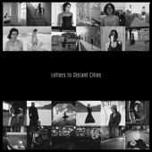Letters to Distant Cities artwork
