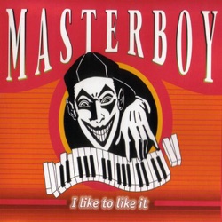 Masterboy - I Like to Like It (Euro Cut)
