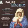 Fauré: Requiem - Duruflé: Messe 'Cum Jubiol' - Messiaen: O Sacrum Convivium album lyrics, reviews, download