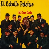 El Caballo Pelotero (Remastered) artwork