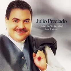 Una Pagina Mas... los Exitos - Julio Preciado