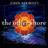 As My Heart Desires - John Adorney