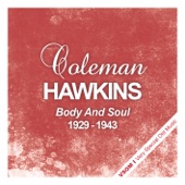Body and Soul - the Complete Recordings 1929 - 1943 artwork