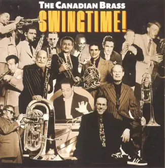 Swingtime by The Canadian Brass Allstars album reviews, ratings, credits