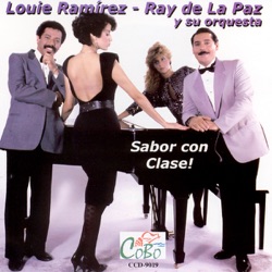 Louie Ramirez - Ray de La Paz & Ray de la Paz y Su Orquesta - Y Que