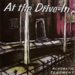 Acrobatic Tenement - At The Drive-In