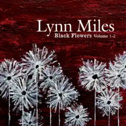 Black Flowers Vol. 1-2 - Lynn Miles