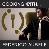 Cooking With Federico Aubele artwork