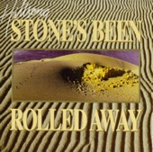 Stone's Been Rolled Away artwork