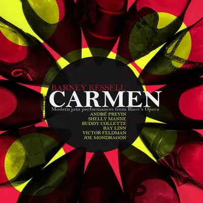 Kessel Plays Carmen (Stereo Remaster) - Barney Kessel Kessel Plays Carmen (Stereo Remaster) - Barney Kessel