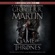 George R.R. Martin - A Game of Thrones: A Song of Ice and Fire, Book 1 (Unabridged)