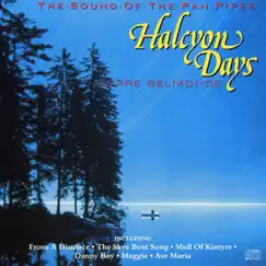 Halcyon Days - The Sound of the Pan Pipes by Pierre Belmonde album reviews, ratings, credits