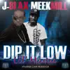 Dip It Low Lil Mama (feat. Meek Mill) - Single album lyrics, reviews, download