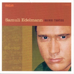 Samuli Edelmann - Kaikki Tahtoo