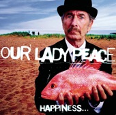 Our Lady Peace - One Man Army