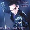 Playing Dirty: LPN Live at the Derby, 2003