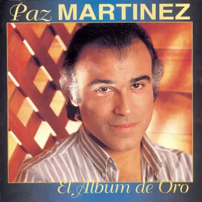 Paz Martínez - El Álbum de Oro - Paz Martínez