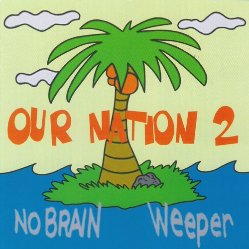 No Brain – Our Nation, Vol. 2