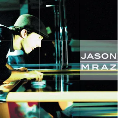 Jason Mraz Live & Acoustic 2001 - Jason Mraz