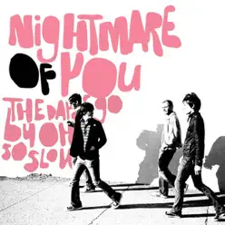 The Days Go By Oh So Slow - Single - Nightmare Of You