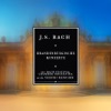 Bach: Brandenburgische Konzerte "The Complete Works" (Brandenburg Concertos) (Stereo Remaster)