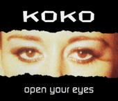 Koko - Open Your Eyes (original version)