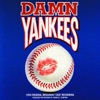 Damn Yankees, 1994
