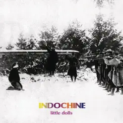 Little Dolls - Single - Indochine
