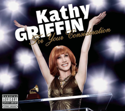 For Your Consideration - Kathy Griffin Cover Art
