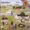 Copland: Old American Songs, Canticle of Freedom, Four Motets album lyrics, reviews, download