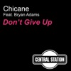Chicane - Don't Give Up