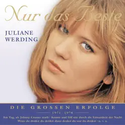 Nur das Beste: Juliane Werding - Juliane Werding