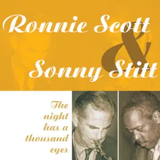 baixar álbum Ronnie Scott & Sonny Stitt - The Night Has A Thousand Eyes