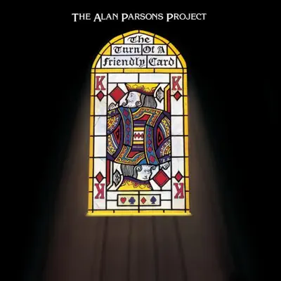 The Turn of a Friendly Card (Bonus Track Version) - The Alan Parsons Project