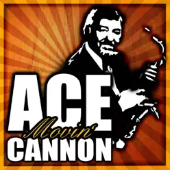 Movin' - Ace Cannon Movin' - Ace Cannon