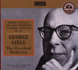 Schumann: Symphonies Nos. 1-4, Manfred Overture by George Szell & The Cleveland Orchestra album reviews, ratings, credits