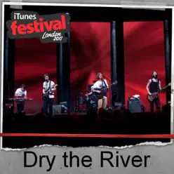 iTunes Festival: London 2011 - EP - Dry The River