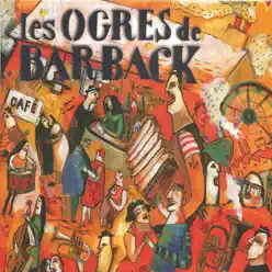 Fausses notes et repris de justesse - Les Ogres de Barback