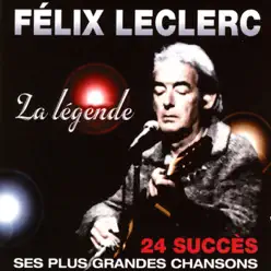 La Légende - En concert au Théâtre de l'Île d'Orléans (Live) - Félix Leclerc