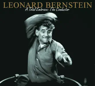 Leonard Bernstein: A Total Embrace by New York Philharmonic, Richard Killough & Stuart Burrows album reviews, ratings, credits