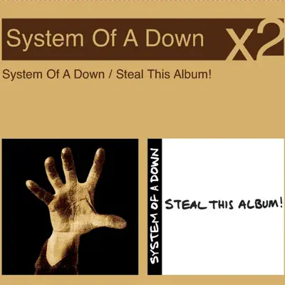 System of a Down / Steal This Album - System of a Down